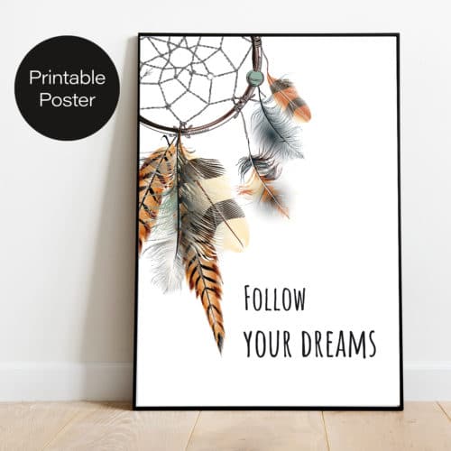OOPS! Design Printable Poster - Follow your dreams