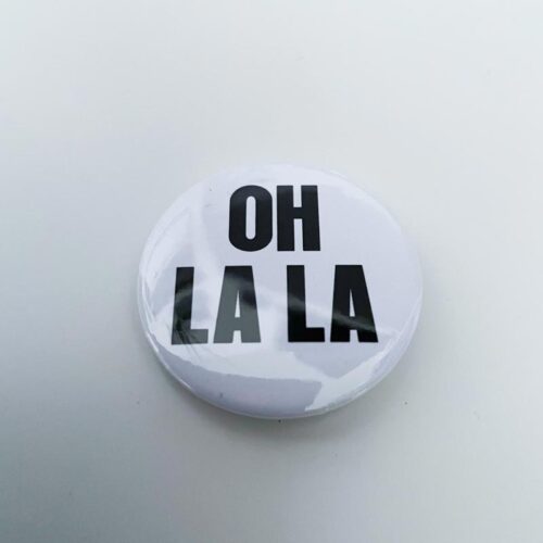 Button OH LA LA